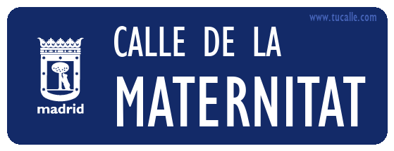 cartel_de_calle-de la-Maternitat_en_madrid